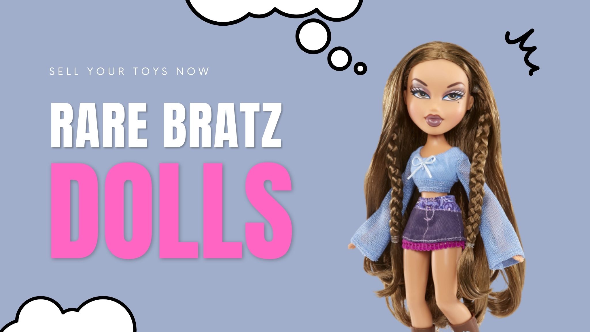 These Are The Rarest Bratz Dolls Ever Made Sell Your Toys Now These Are The Rarest Bratz Dolls Ever Made Sell Your Toys Now