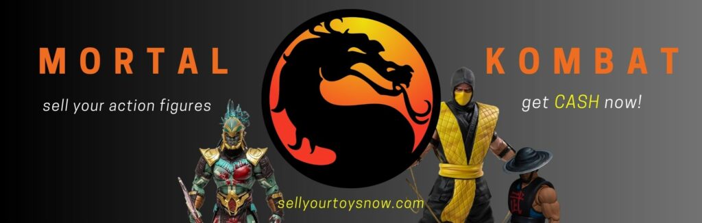We Buy Mortal Kombat Action Figures