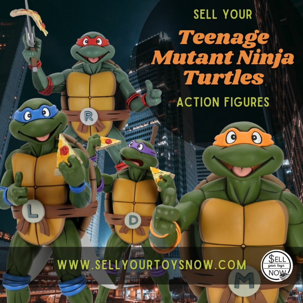 Sell Your Teenage Mutant Ninja Turtles Action Figures