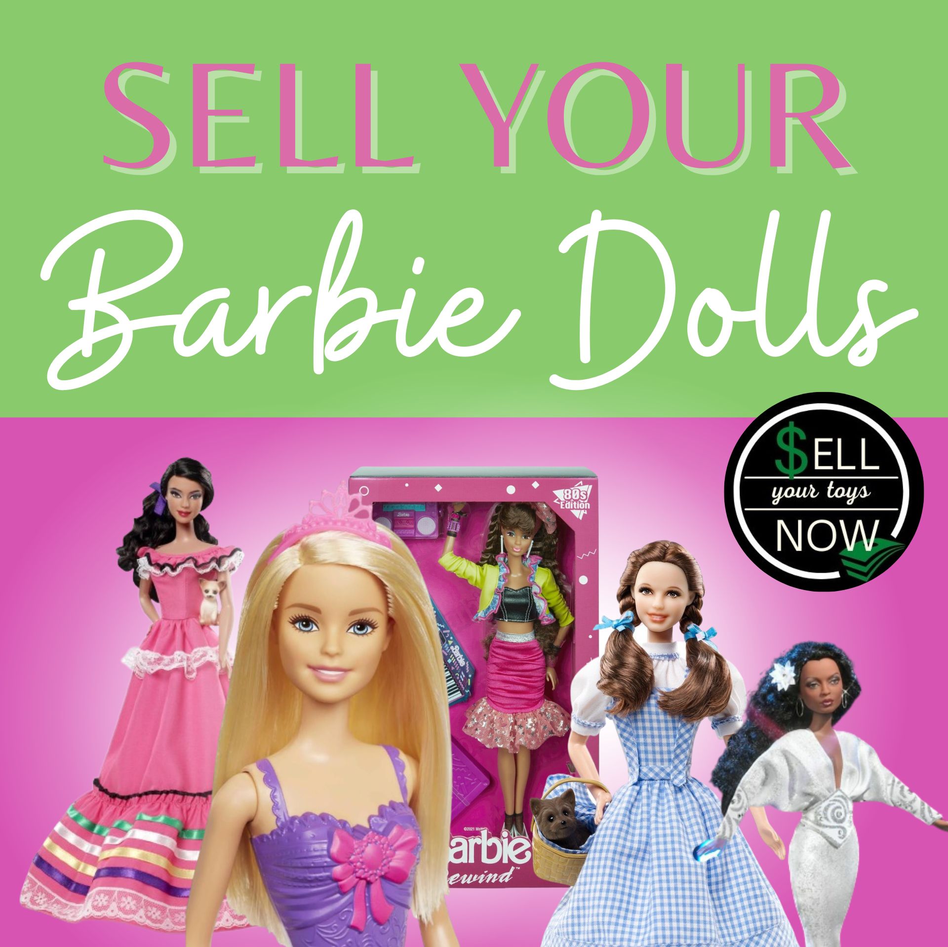 We Buy Barbie Dolls And Collections Sell Your Toys Now