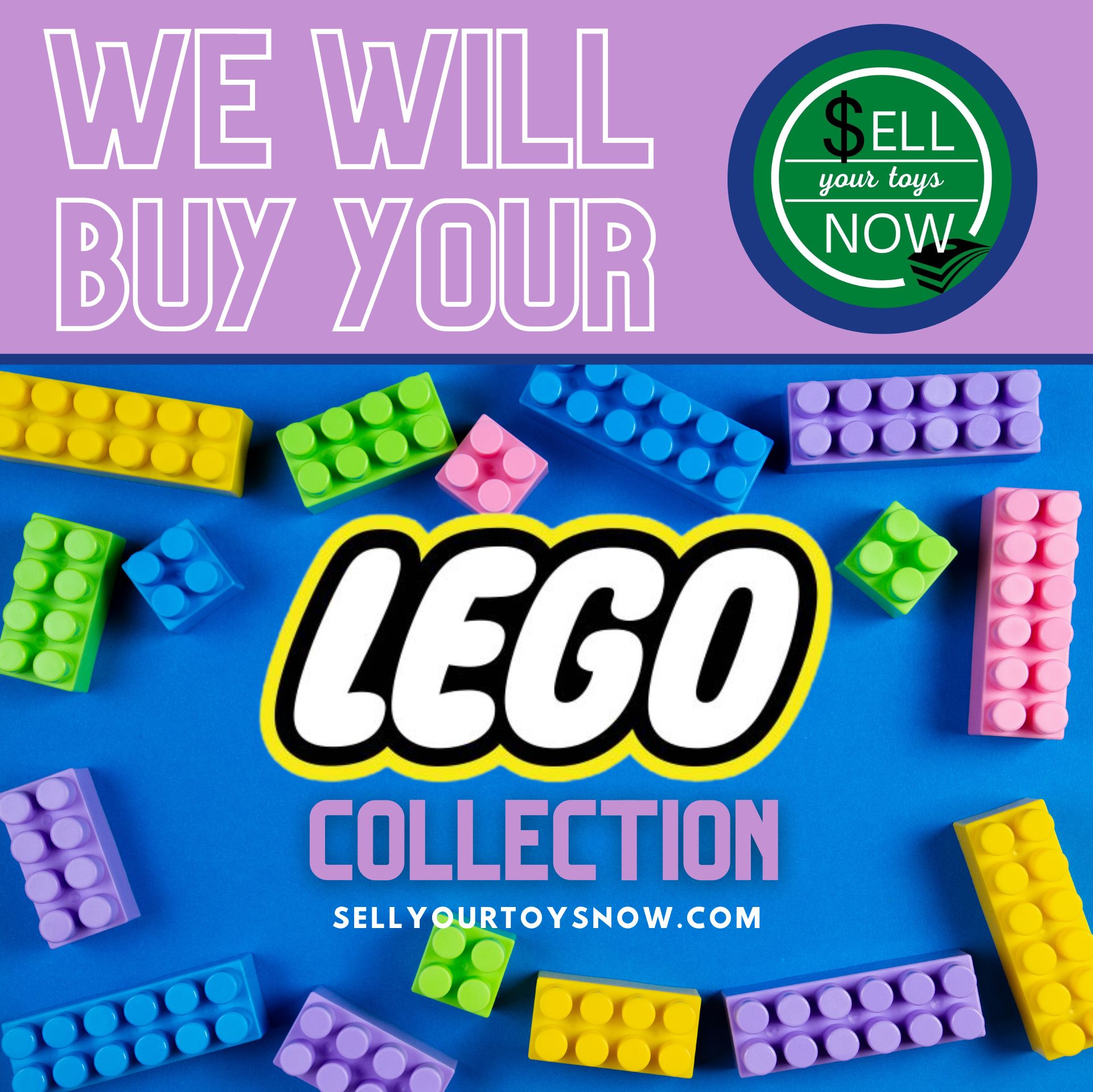 We Buy LEGO Collections Sell Your Toys Now