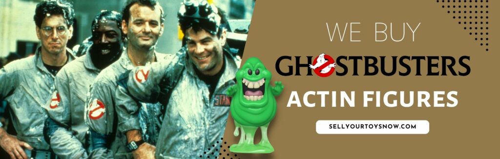 We Buy Ghostbusters Action Figures