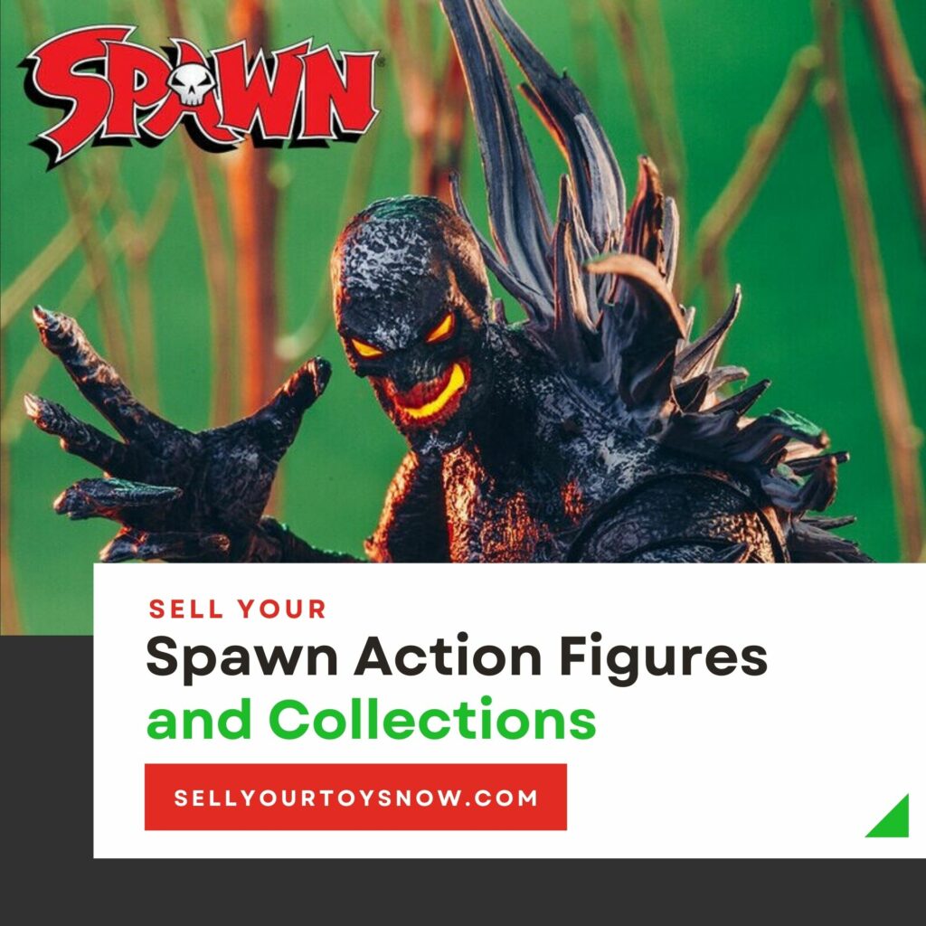 We Buy Spawn Action Figures for Cash