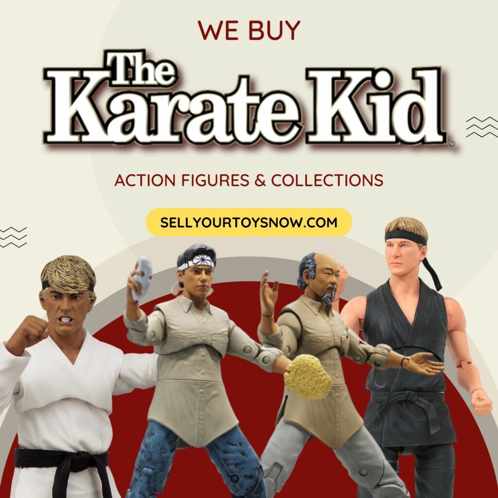 We Buy Karate Kid Action Figure Collections
