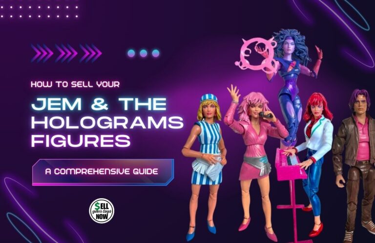 How to Sell Your Jem & The Holograms Figures: A Comprehensive Guide