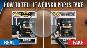 How to tell if a funko pop is fake